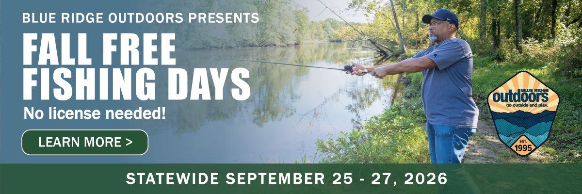 Blue Ridge Outdoors የጸደይ ነፃ የዓሣ ማጥመጃ ቀናትን ያቀርባል - በመላው ስቴቱ ሴፕቴምበር 25-27፣ 2026